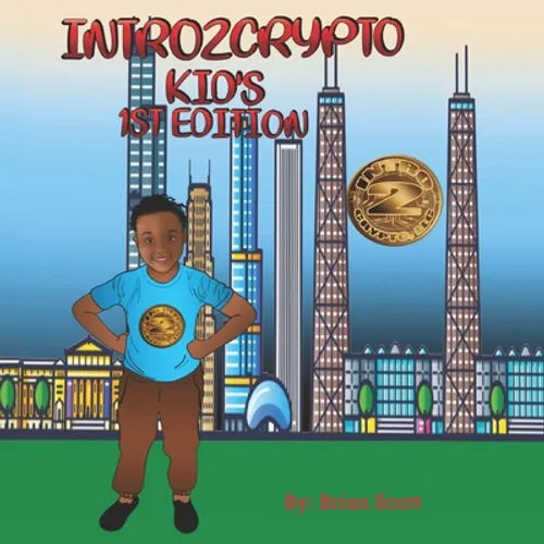 Intro2crypto: Kids 1st Edition - Paperback
