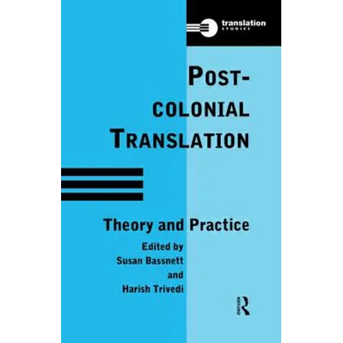 Postcolonial Translation: Theory and Practice - Paperback