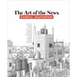 Art of the News: Comics Journalism - Hardcover
