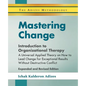 Mastering Change - Introduction to Organizational Therapy - Paperback