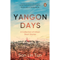 Yangon Days: A Collection of Urban Short Stories - Paperback