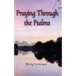 Praying Through the Psalms - Hardcover