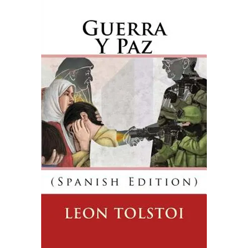 Guerra Y Paz (Spanish Edition) - Paperback