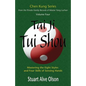 Tai Ji Tui Shou: Mastering the Eight Styles and Four Skills of Sensing Hands - Paperback