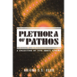 Plethora of Pathos: A Collection of Five Short Stories - Paperback
