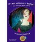 It's Not as Bad as it Sounds (my life with MS & Fibro): My life with Multiple Sclerosis and Fibromyalgia (living with these 2 conditions and making li - Paperback