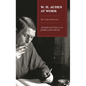 W. H. Auden at Work: The Craft of Revision - Hardcover