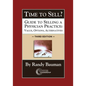 Time to Sell?: Guide to Selling a Physician Practice: Value, Options, Alternatives 3rd Edition - Paperback