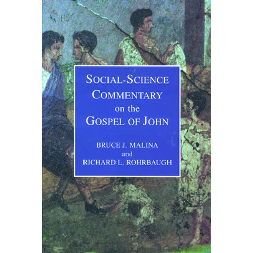 Social-Science Commentary on the Gospel of John - Paperback