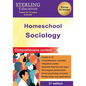 Homeschool Sociology: Comprehensive Content - Paperback