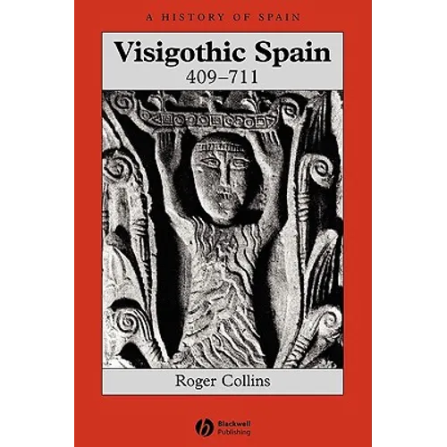 Visigothic Spain 409 - 711 - Paperback
