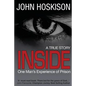 Inside - One Man's Experience of Prison - Paperback