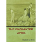 The Enchanted April - Hardcover