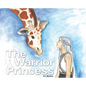 The Warrior Princess - Hardcover