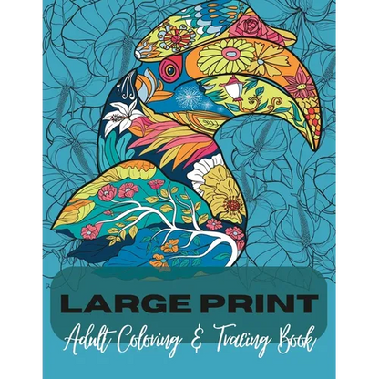Adult Coloring & Tracing Book: Large Print - Paperback