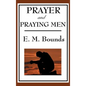Prayer and Praying Men - Hardcover