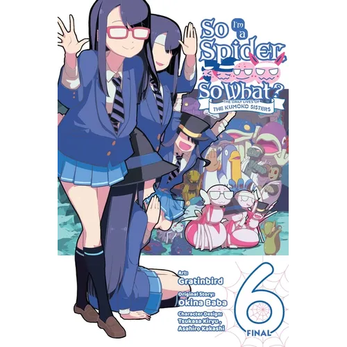 So I'm a Spider, So What? the Daily Lives of the Kumoko Sisters, Vol. 6 - Paperback