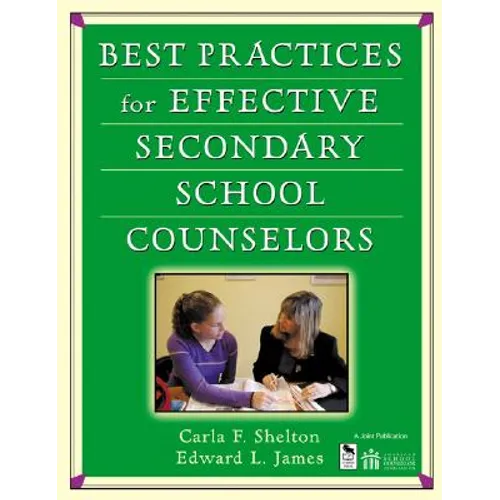 Best Practices for Effective Secondary School Counselors - Paperback