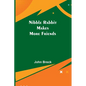 Nibble Rabbit Makes More Friends - Paperback