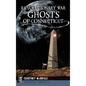 Revolutionary War Ghosts of Connecticut - Hardcover