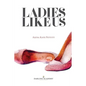Ladies Like Us: A modern girl's guide to self-discovery, self-confidence and love - Paperback
