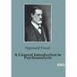 A General Introduction to Psychoanalysis - Paperback