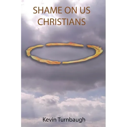 Shame on Us Christians - Paperback