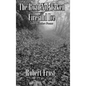 The Road Not Taken with Fire and Ice and 96 other Poems - Hardcover