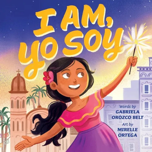 I Am, Yo Soy: Dual-Lingual English-Spanish - Hardcover