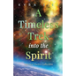 A Timeless Trek into the Spirit: Spirited Poetry Collection - Paperback