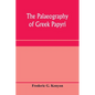 The palaeography of Greek papyri - Paperback