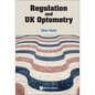 Regulation and UK Optometry - Paperback