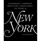 Highbrow, Lowbrow, Brilliant, Despicable: Fifty Years of New York Magazine - Hardcover