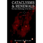 Cataclysms & Renewals: The Astro-Mythology of the Star-Core - Paperback