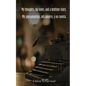 My thoughts, my loves, and a bedtime story. Mis pensamientos, mis amores, y un cuento. - Paperback