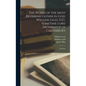 The Works of the Most Reverend Father in God, William Laud, D.D., Sometime Lord Archbishop of Canterbury: Sermons - Hardcover