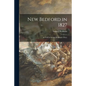 New Bedford in 1827: as Told in Samuel Rodman's Diary - Paperback
