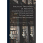 Political Fragments of Archytas, Charondas, Zaleucus, and Other Ancient Pythagoreans, Preserved by Stobæus; and Also, Ethical Fragments of Hierocles . - Paperback