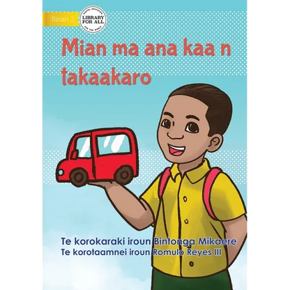 Mian and his Toy Car - Mian ma ana kaa n takaakaro (Te Kiribati) - Paperback