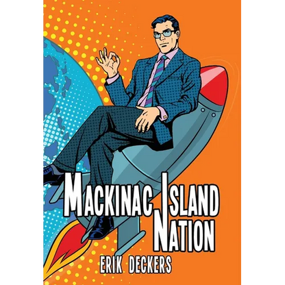 Mackinac Island Nation - Hardcover