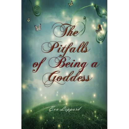 The Pitfalls of Being a Goddess - Paperback