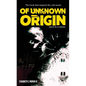 Of Unknown Origin: Movie Tie-In Edition - Paperback