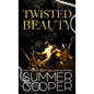 Twisted Beauty: A Billionaire Bully Dark Romance (Hardback) - Hardcover