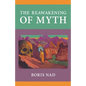 The Reawakening of Myth - Paperback