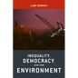 Inequality, Democracy, and the Environment - Paperback