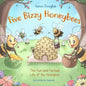 Five Bizzy Honey Bees - The Fun and Factual Life of the Honey Bee: Captivating, Educational and Fact-filled Picture Book about Bees for Toddlers, Kids - Paperback