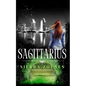 Sagittarius (The Urban Oracle Series, Book One) - Paperback