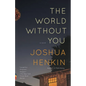 The World Without You - Paperback