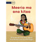 Meeria and her Guitar - Meeria ma ana kitaa (Te Kiribati) - Paperback