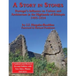 A Story in Stones: Portugal's Influence on Culture and Architecture in the Highlands of Ethiopia 1493-1634 (Updated & Revised 2nd Edition - Paperback